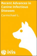Recent Advances in Canine Infectious Diseases - Carmichael L.